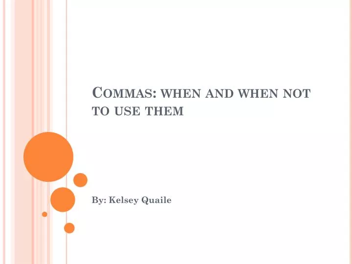 commas when and when not to use them