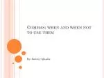 Mastering Comma Usage: A Guide to When and When Not to Use Commas - slide 1