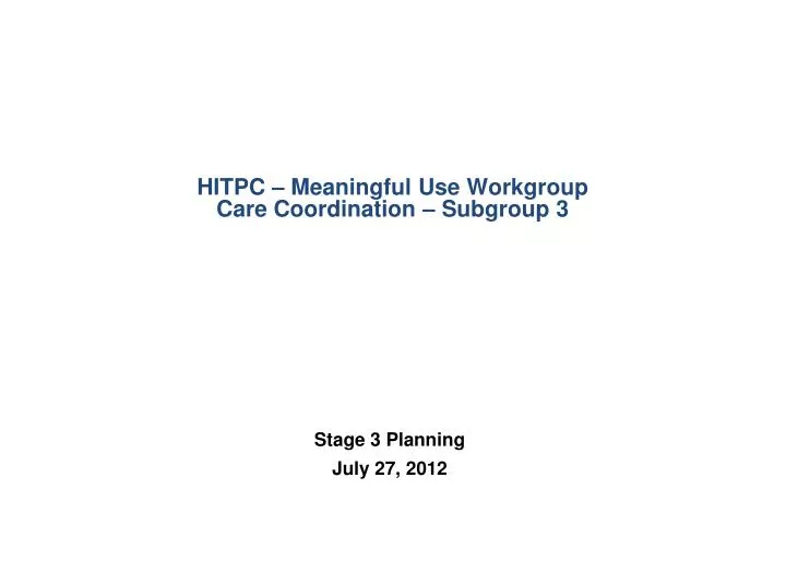 hitpc meaningful use workgroup care coordination subgroup 3