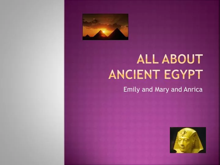 all about ancient egypt