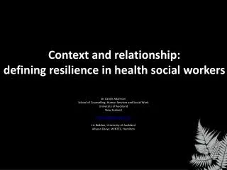 Context and relationship: defining resilience in health social workers