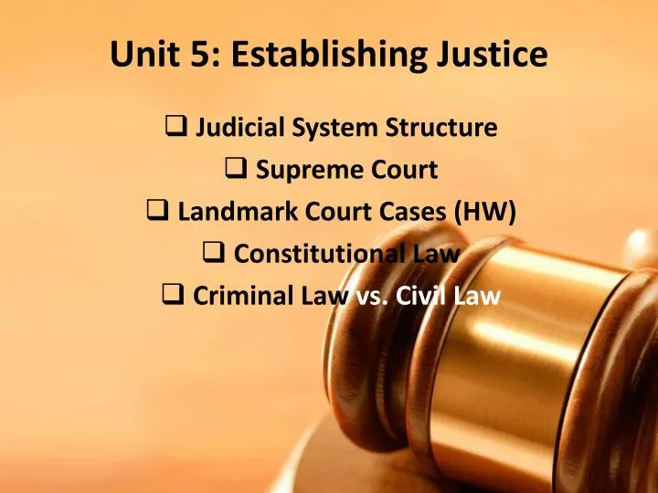 unit 5 establishing justice