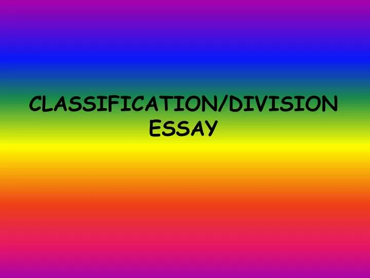 classification division essay