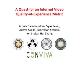 A Quest for an Internet Video Quality-of-Experience Metric