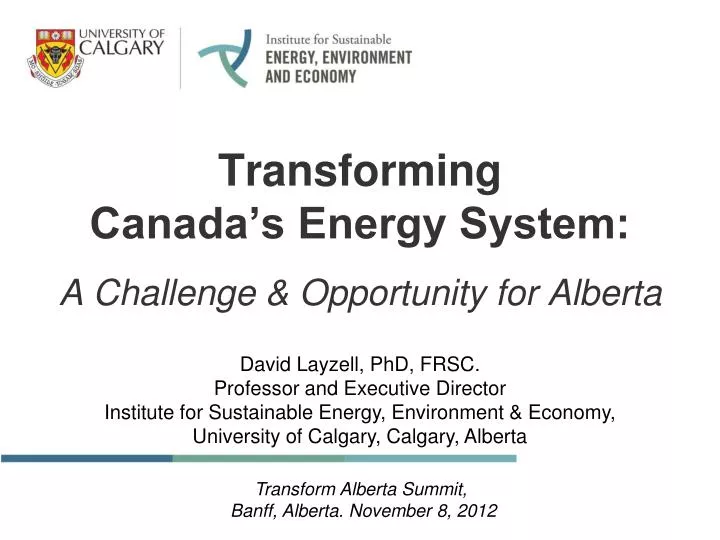 transforming canada s energy system a challenge opportunity for alberta