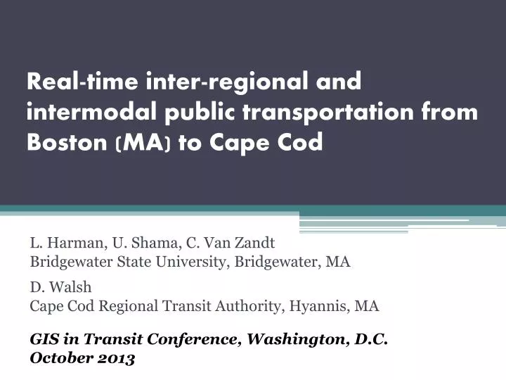 real time inter regional and intermodal public transportation from boston ma to cape cod