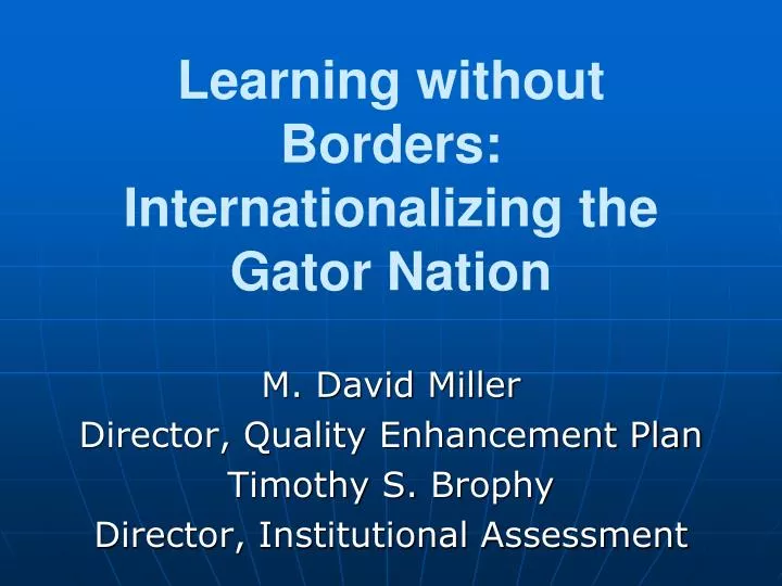 learning without borders internationalizing the gator nation