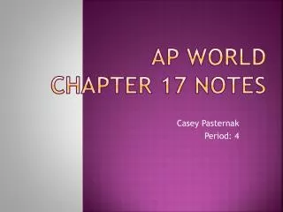 AP world Chapter 17 notes