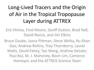 Long-Lived Tracers and the Origin of Air in the Tropical Tropopause Layer during ATTREX