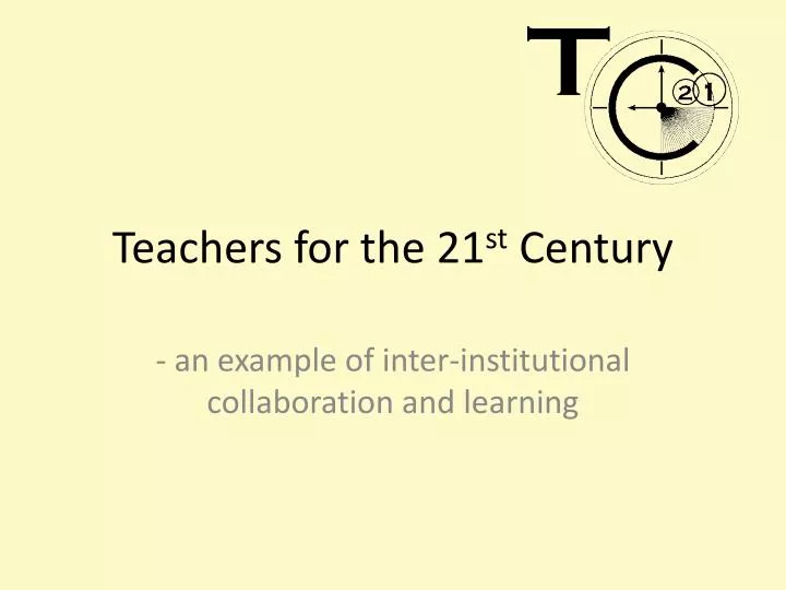 teachers for the 21 st century