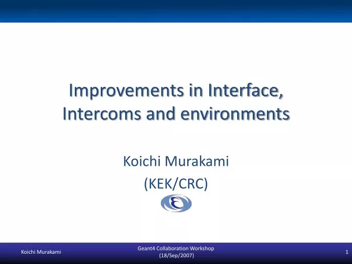 improvements in interface intercoms and environments