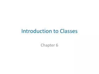 Introduction to Classes