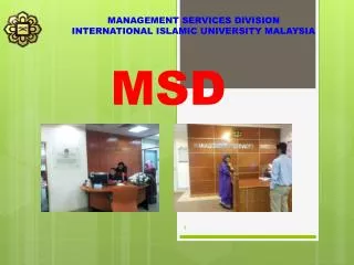 MANAGEMENT SERVICES DIVISION INTERNATIONAL ISLAMIC UNIVERSITY MALAYSIA