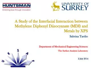 Sabrina Tardio Department of Mechanical Engineering Sciences The Surface Analysis Laboratory