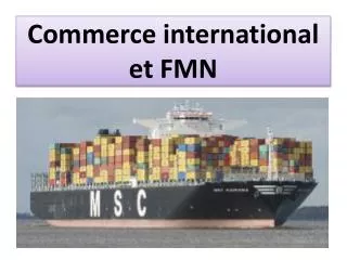 Commerce international et FMN