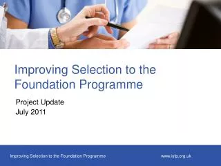 Improving Selection to the Foundation Programme