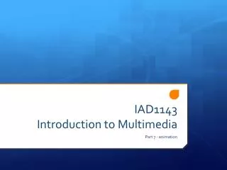 IAD1143 Introduction to Multimedia