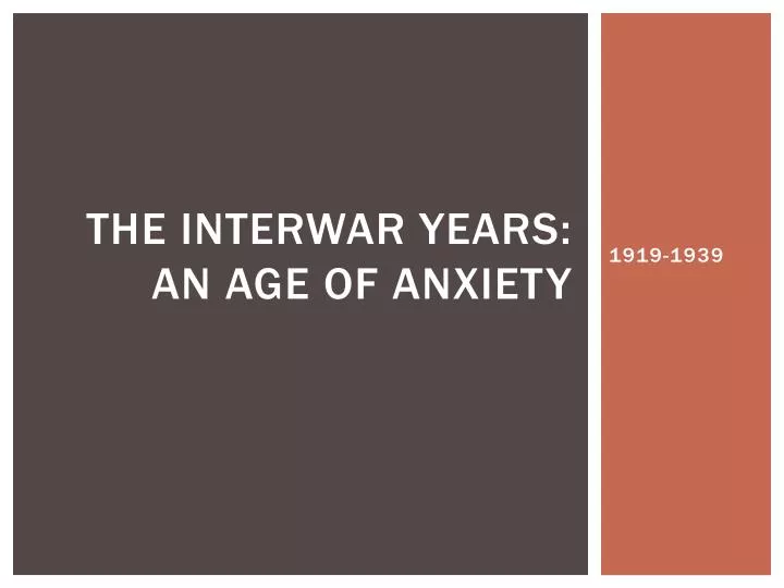 the interwar years an age of anxiety