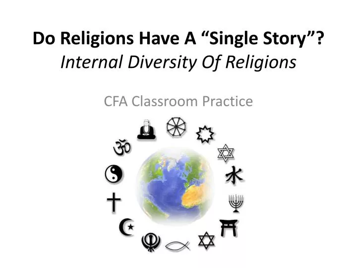 do religions have a single story internal diversity of religions