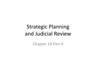 Strategic Planning and Judicial Review