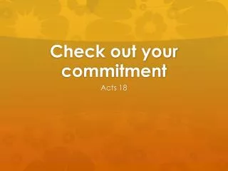 Check out your commitment