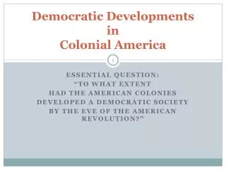 democratic developments in colonial america