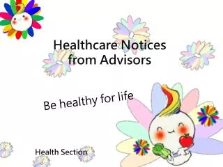 Healthcare Notice s from Advisors