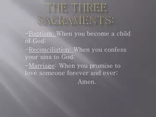 The Three Sacraments: