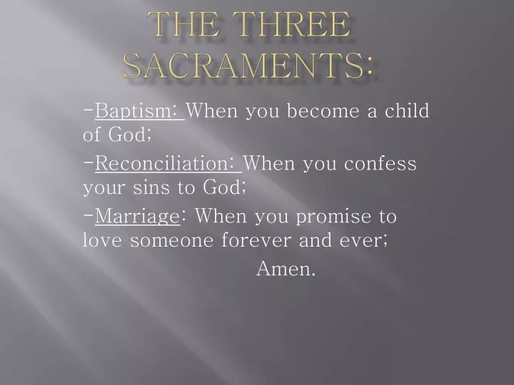 the three sacraments