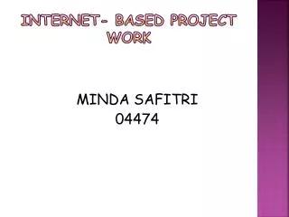 INTERNET- BASED PROJECT WORK