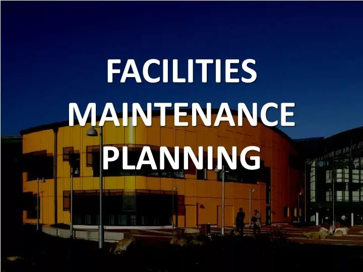 facilities maintenance planning