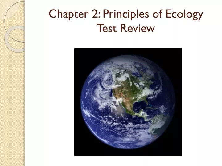 chapter 2 principles of ecology test review