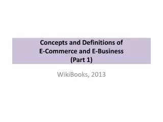 Concepts and Definitions of E-Commerce and E-Business (Part 1)