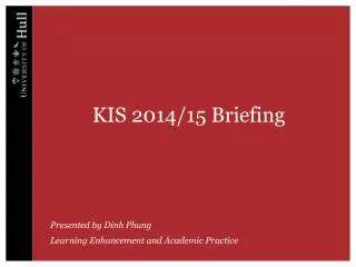 KIS 2014/15 Briefing