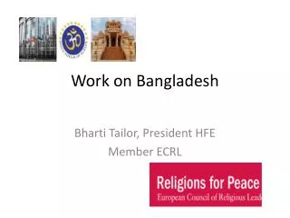 Work on Bangladesh