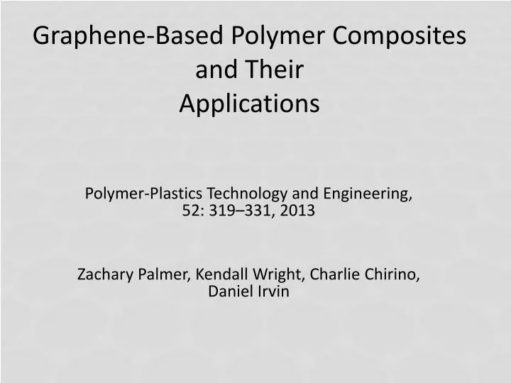 graphene based polymer composites and their applications