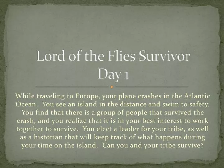 lord of the flies survivor day 1