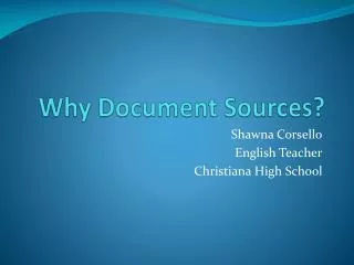 Why Document Sources?