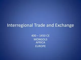 Interregional Trade and Exchange