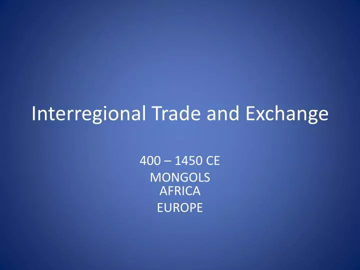 interregional trade and exchange