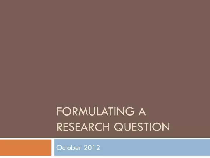 formulating a research question