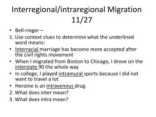 Interregional/intraregional Migration		11/27