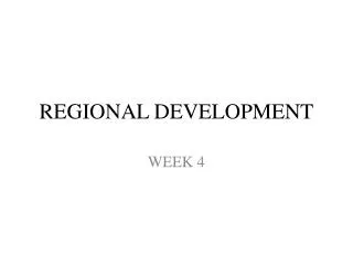 REGIONAL DEVELOPMENT