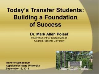 Dr. Mark Allen Poisel Vice President for Student Affairs Georgia Regents University