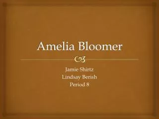 Amelia Bloomer