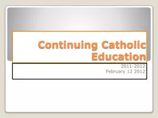Continuing Catholic Education
