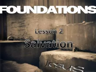 Lesson 2 Salvation