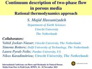 Continuum description of two-phase flow in porous media Rational thermodynamics approach