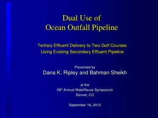 Dual Use of Ocean Outfall Pipeline