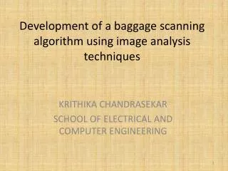 Development of a baggage scanning algorithm using image analysis techniques